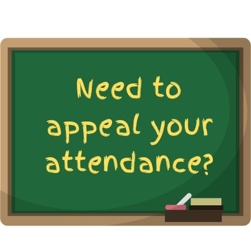 Chalk board that says need to appeal your attendance?