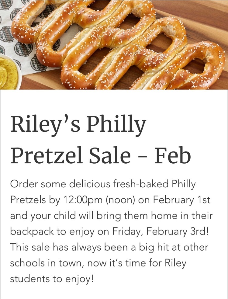 Riley PTSO Philly Pretzel Sale!