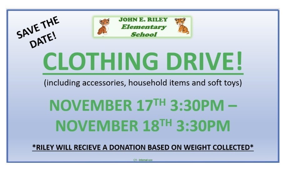 RILEY ELEMENTARY CLOTHING DRIVE 11/17 & 11/18