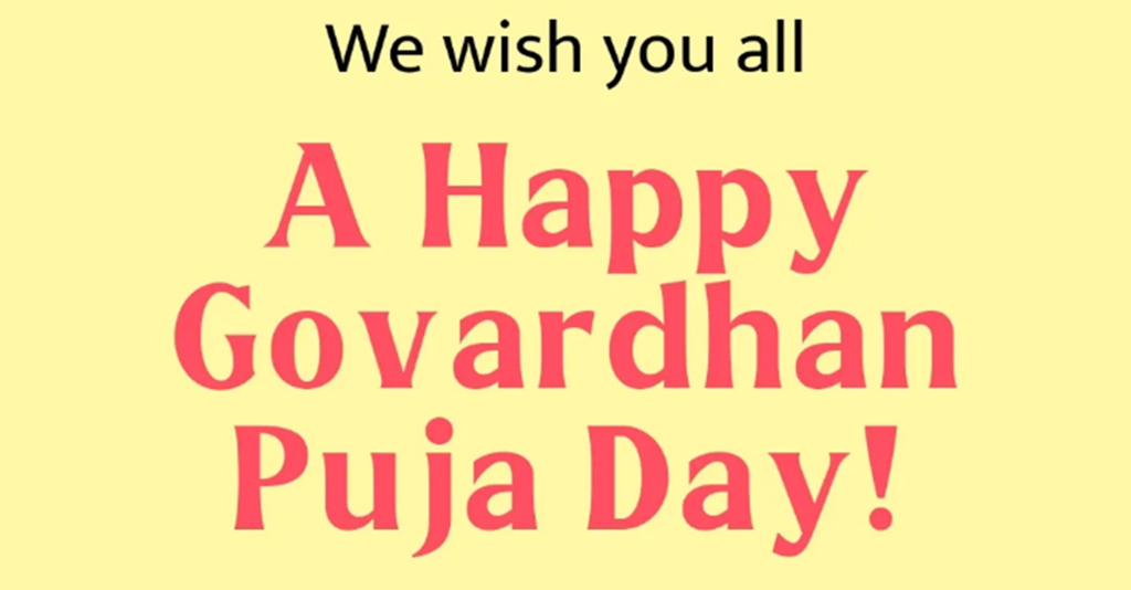Happy Govardhan Puja Day!