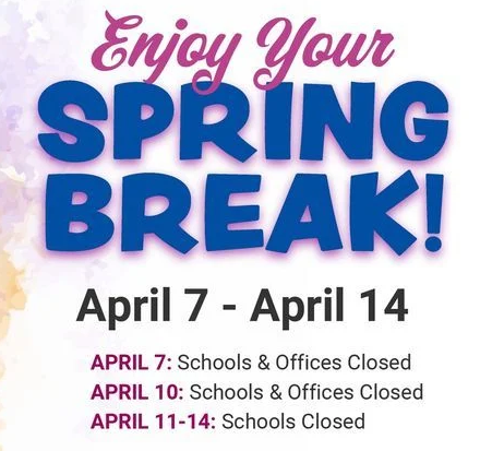 Be safe and enjoy your Spring Break!