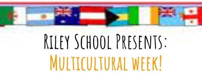 Riley School Multicultural Week